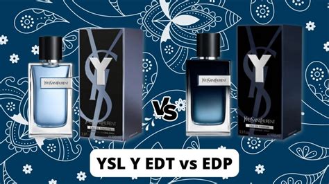 ysl y edt vs edp|Ysl Y Edt Vs Edp – Perfume Nez.